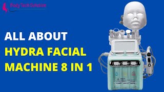 Explained Hydrafacial Machine 8 in 1  Hydra Facial machine Working Benefits Price and Treatment [upl. by Arsuy]