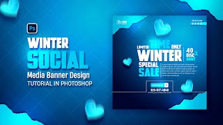 Winter Social Media Banner Design in Adobe Photoshop Tutorial  Graphicera [upl. by Elsbeth]