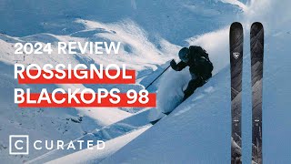 2024 Rossignol Blackops 98 Ski Review  Curated [upl. by Esbenshade650]