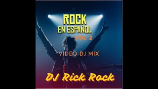 DJ Rick RockRock en Español Mana Mikel Erenxun Duncan Dhu Enanitos Verdes Nek Laura no Esta El Tri [upl. by Bivins927]