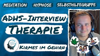 ADHSInterview mit einem Betroffenen Therapie Meditation amp Hypnose 19 [upl. by Engamrahc892]