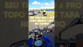 VOCÊ TOMA ESPAÇO DE QUEM TOMA ATITUDE fz15 motovlog recife [upl. by Haek]