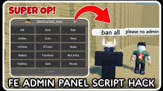 FE  Admin Panel Script  ROBLOX SCRIPTS  SUPER OP Ban All Kick All Nuke Server [upl. by Namlaz]