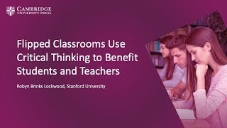 Flipped classrooms use critical thinking to benefit students and teachers [upl. by Ocirrej29]