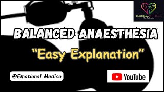 Balanced Anaesthesia  CNS pharmacology  emotionalmedico [upl. by Wanonah]