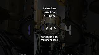 Swing Jazz Drum Loop  130bpm jazzdrums swingjazz jazz [upl. by Shandie]