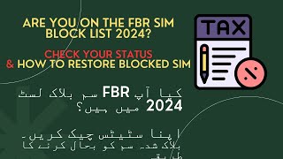 List of of Blocked Sim Cards of Non Filers by FBR  How to check Your Status amp Restore Blocked Sim [upl. by Morly]