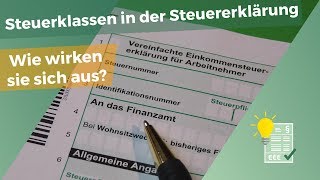 Diese Auswirkung haben Steuerklassen in der Steuererklärung [upl. by Davilman58]