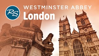 London England Westminster Abbey  Rick Steves’ Europe Travel Guide  Travel Bite [upl. by Ahsieyt]