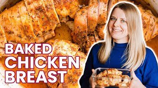 BAKED CHICKEN BREAST  juicy flavorful and no pounding or brine recipe [upl. by Notled]