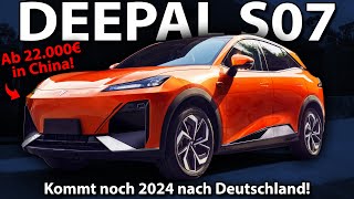 DEEPAL S07  Neue Marke kommt noch 2024 nach Deutschland [upl. by Neerbas]