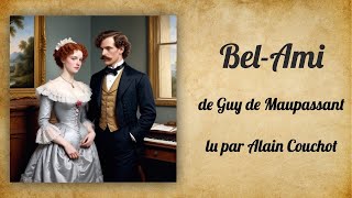 BelAmi Guy de Maupassant [upl. by Eille]