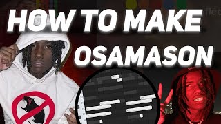 HOW TO MAKE OSAMASON TYPE BEAT IN 1 MINUTE [upl. by Roach815]