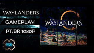 WAYLANDERS  RPG  ACTION  GAMEPLAY PTBR [upl. by Trish]