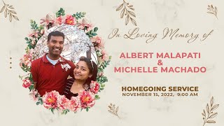 ALBERT MALAPATI amp MICHELLE MACHADO  HOMEGOING SERVICE  15TH NOV 2022  LIVE [upl. by Adanama208]