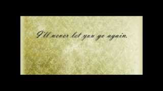 Ill Never Let You Go lyrics  Gates Of Ivory Acoustic [upl. by Anaic]