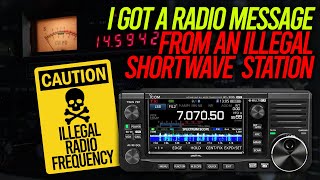 I Got A Message From An Illegal Shortwave Radio Station Johnny Tobacco [upl. by Leonid177]