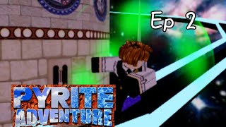 pyrite adventure 2 Gameplay Ep 2 [upl. by Janean]