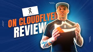 ON Cloudflyer Shoe Review [upl. by Selden]