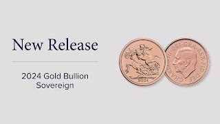 The New 2024 Gold Bullion Sovereign [upl. by Annahael]