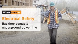 Electrical Safety Underground Contact  WorkSafeBC [upl. by Toulon]