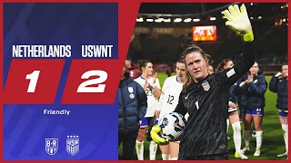 USA win in Alyssa Naehers final international match  Netherlands 12 USWNT  Official Highlights [upl. by Eecram10]