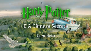 Harry Potter e a Câmara Secreta  Completo [upl. by Salokcin]