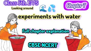 experiments with waterchapter 7 5th EVS full chapter explanation amp question ans by Rutba maam [upl. by Netsew48]