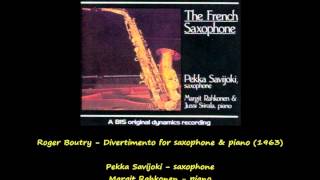 Roger Boutry  Divertimento for Saxophone and Piano 1963 [upl. by Lrac232]