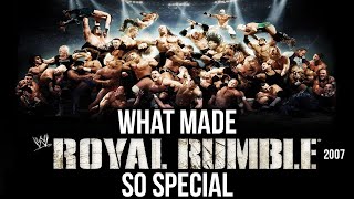 What Made Royal Rumble 2007 So Special [upl. by Aehtela]