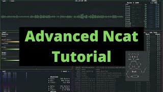 Advanced Ncat Tutorial [upl. by Analla]