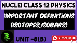 Important definitions isotopesisobars  Nuclei physics class 12 [upl. by Nesnar]