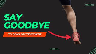 Say Goodbye to Achilles Tendonitis Pain with only 1 Simple Exercise [upl. by Amalita]