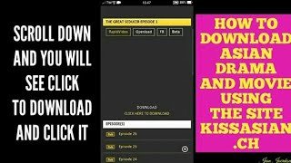 HOW TO DOWNLOAD ASIAN DRAMA AND MOVIE USING THE SITE KISSASIAN CH ON YOUR PHONE UPDATED VERSION [upl. by Eberhard371]