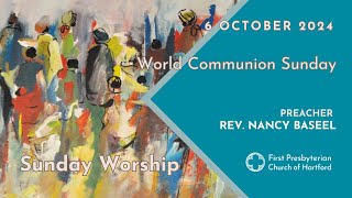 20th Sunday After Pentecost  Rev Nancy Baseel  Oct 6 2024  1st Presbyterian Church of Hartford [upl. by Sonni]