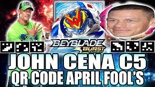 JOHN CENA C5 QR CODE BEYBLADE BURST APP APRIL FOOLS [upl. by Eylrac]