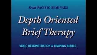 Depth Oriented Brief Therapy Video [upl. by Marylou637]