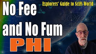 Phi  No Fee and No Fum  Clif High Explorers Guide To Scifi World [upl. by Chick]