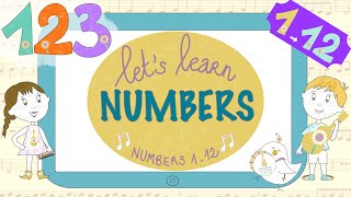 Episode 4 Apprendre à compter jusquà 12 en anglais  chanson pour enfants  Numbers 1 to 12 [upl. by Muraida339]