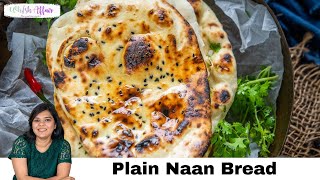 Best Homemade Plain Naan Bread Recipe No Yeast [upl. by Ran421]