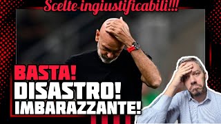 😡😡DISASTRO‼️SCELTE IMBARAZZANTI E INGIUSTIFICABILI😈BASTA⚠️ENNESIMA FIGURACCIA  Milan Hello [upl. by Bekha]