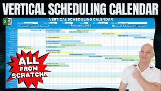 How To Create A Vertical Scheduling Calendar In Excel FROM SCRATCH  FREE TEMPLATE [upl. by Ronnica]