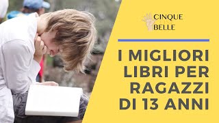 I migliori libri per ragazzi di 13 anni [upl. by Yecal]