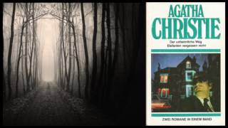 Agatha Christie  der unheimliche Weg  Hörbuch [upl. by Lahsiv]