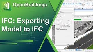 OpenBuildings Designer Update 10  IFC Exporting Model to IFC [upl. by Ecile752]