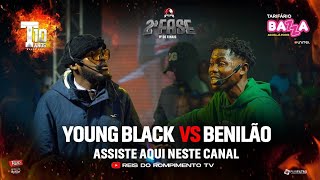 RRPL Apresenta Young Black VS Benilão T10 Ep 22 [upl. by Lindemann]