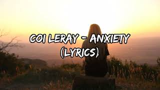 Coi Leray  Anxiety Lyrics [upl. by Ldnek]