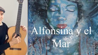 Alfonsina y el Mar A Ramirez arranged for Guitar [upl. by Rhtaeh]