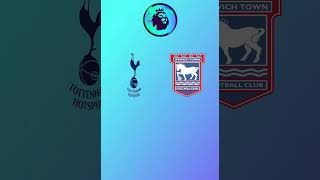 Tottenham vs Ipswich Prediction [upl. by Llerrit]