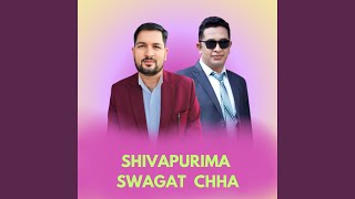 Shivapuri Ma Swagat Chha [upl. by Boyt]